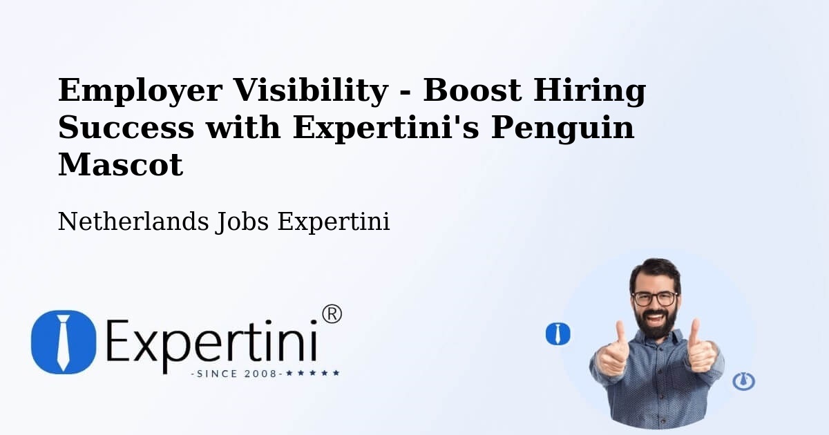 CV and Resume Visibility Optimization – Goes - Netherlands Jobs Expertini